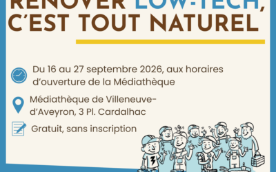 Exposition ‘Rénover low-tech, c’est tout naturel’ du 16 au 27 septembre 2026